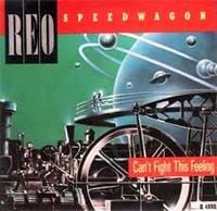 REO Speedwagon - Can't Fight This Feeling