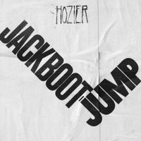 Hozier - Jackboot Jump - Live