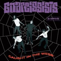 Gnarcissists - Caught In The Webb