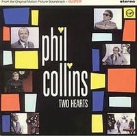 Phil Collins - Two Hearts