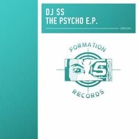 DJ SS - The Psycho EP