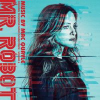 Mac Quayle - Mr. Robot, Vol. 6 (Original Television Series Soundtrack)
