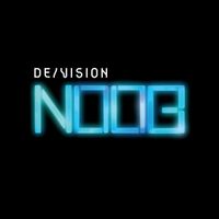 DE/VISION - Noob