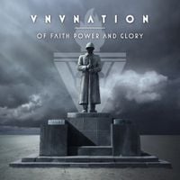 VNV Nation - Of Faith, Power and Glory