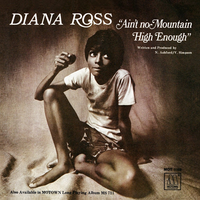 Diana Ross - Ain't No Mountain High Enough