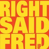 Right Said Fred - Up
