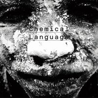 Wally Shoup / Bill Horist / Paul Kikuchi - Chemical Language