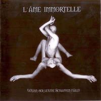 L'Ame Immortelle - Wenn Der Letzte Schatten F&auml;llt