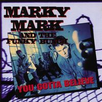 Marky Mark and the Funky Bunch - You Gotta Believe