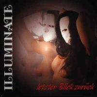 Illuminate - Letzter Blick Zur&uuml;ck