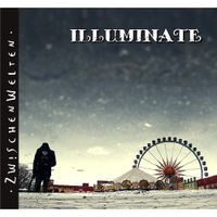 Illuminate - ZwischenWelten