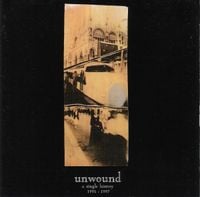 Unwound - A Single History 1991 - 1997