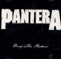 Pantera - Drag the Waters