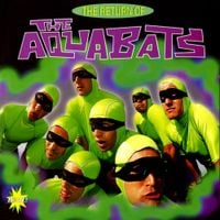 The Aquabats - The Return Of The Aquabats