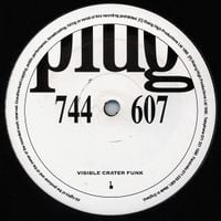 Plug - Plug 1: Visible Crater Funk