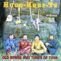 Huun-Huur-Tu - 60 Horses in My Herd