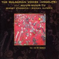 The Bulgarian Voices Angelite - Fly, Fly My Sadness