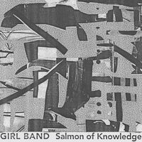 Gilla Band - Salmon of Knowledge