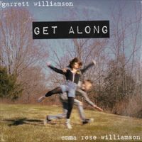 Garrett Williamson - Get Along