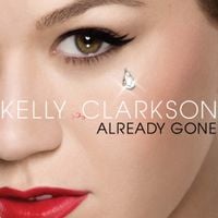 Kelly Clarkson - Already Gone