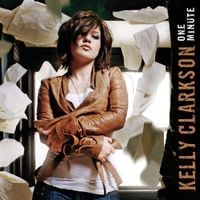 Kelly Clarkson - One Minute