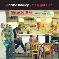 Richard Hawley - Late Night Final
