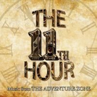 Griffin McElroy - The Adventure Zone: The Eleventh Hour OST