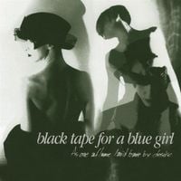 Black Tape For A Blue Girl - As One Aflame Laid Bare by Desire