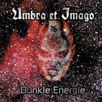 Umbra Et Imago - Dunkle Energie