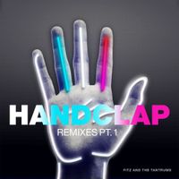 Fitz & the Tantrums - HandClap