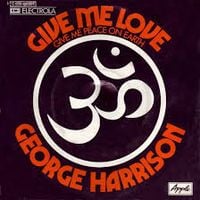 George Harrison - Give Me Love (Give Me Peace on Earth)
