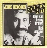 Jim Croce - Bad, Bad Leroy Brown