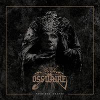 Ossuaire - Premiers Chants