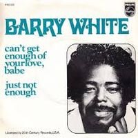 Barry White - Can't Get Enough of Your Love, Babe