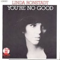 Linda Ronstadt - You're No Good