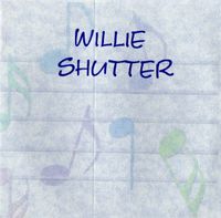 Willie Shutter - Willie Shutter
