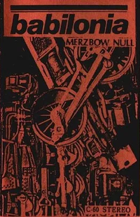 Merzbow Null - Babilonia