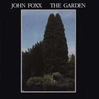 John Foxx - The Garden