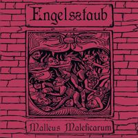 Engelsstaub - Malleus Maleficarum