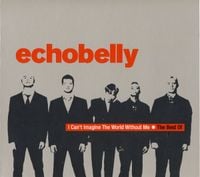 Echobelly - I Can't Imagine the World Without Me