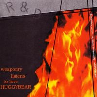 Huggy Bear - Weaponry Listens To Love