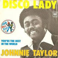 Johnnie Taylor - Disco Lady