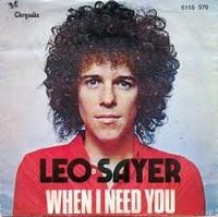 Leo Sayer - When I Need You