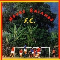 Novos Baianos - Novos Baianos F.C.