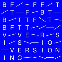 BFTT - Versioning