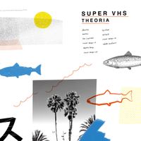 Super VHS - Theoria