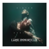 L'Ame Immortelle - Hinter dem Horizont