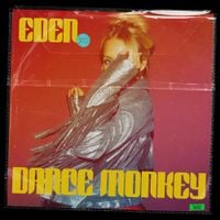Eden xo - Dance Monkey