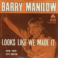 Barry Manilow - Looks Like We Made It