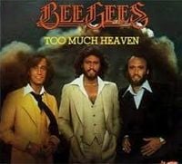 Bee Gees - Too Much Heaven